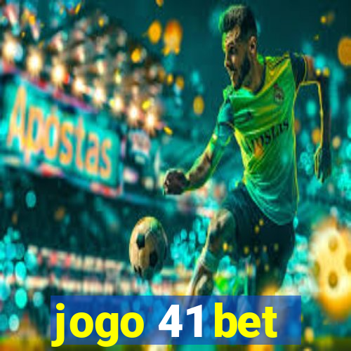 jogo 41 bet